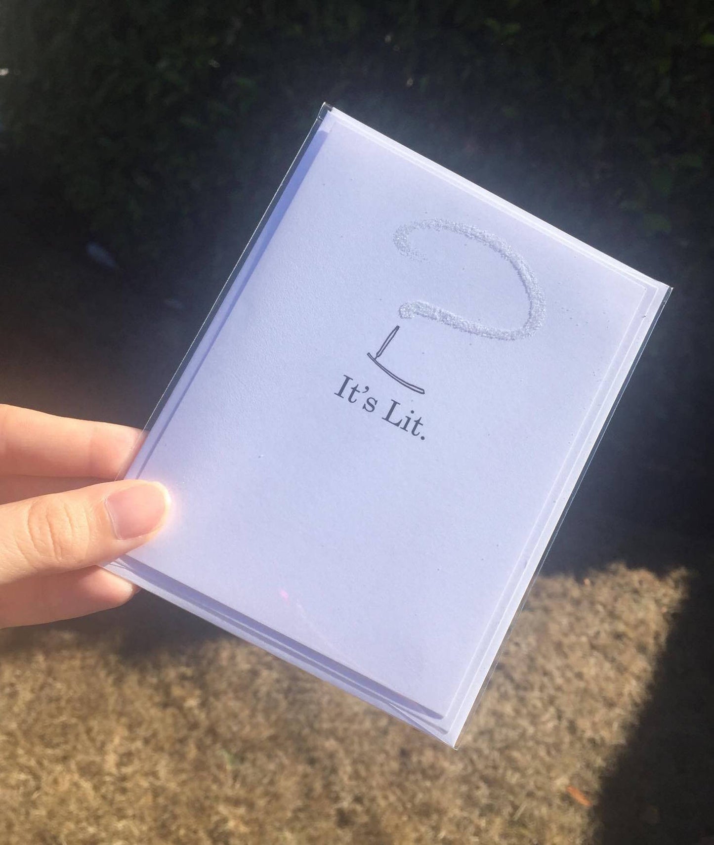 It's Lit Greeting Card