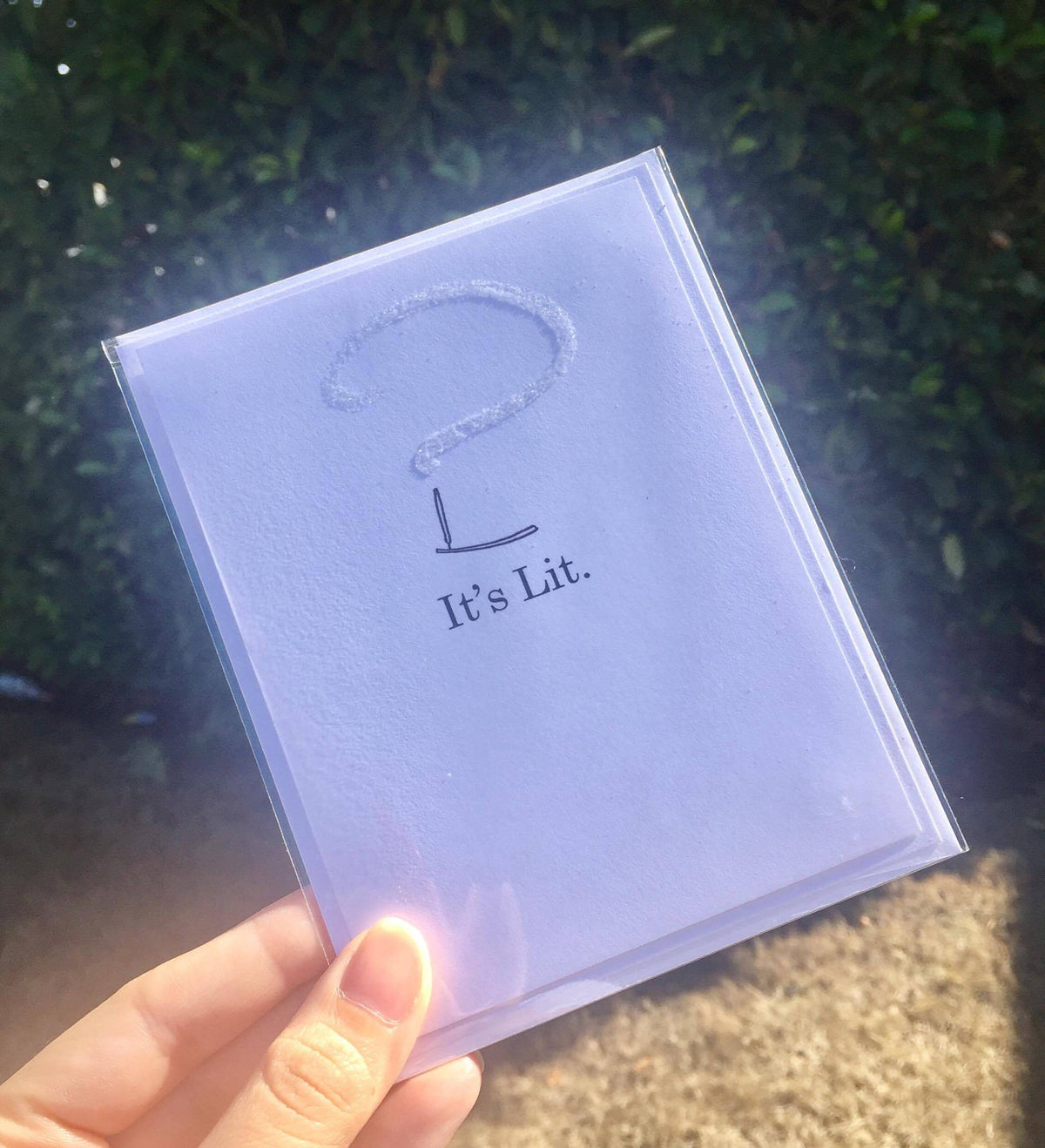 It's Lit Greeting Card